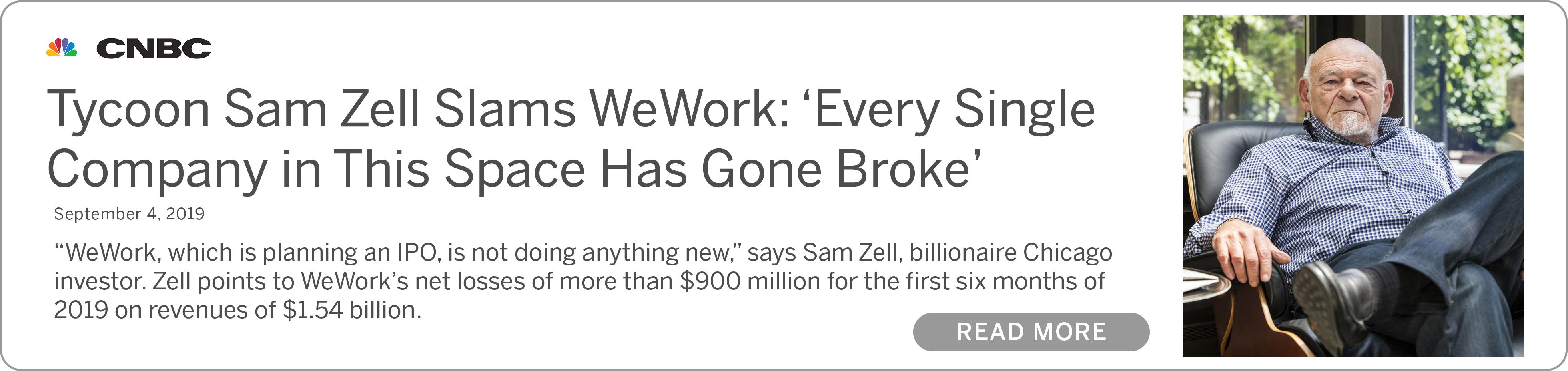 Tycoon Sam Zell Slams WeWork: 'Every Single Company in This Space Has Gone Broke'